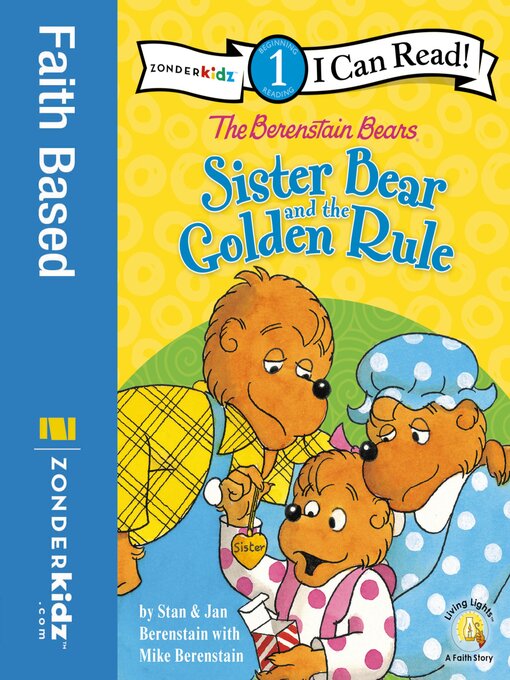 Title details for The Berenstain Bears Sister Bear and the Golden Rule by Stan Berenstain - Available